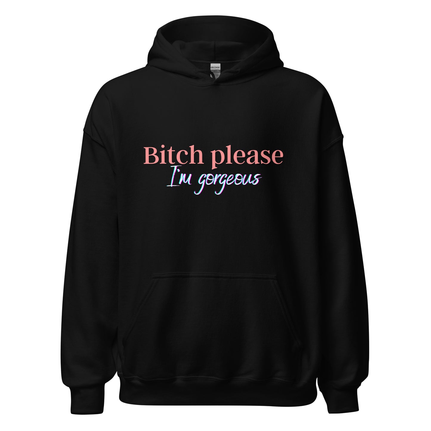 I'm Gorgeous Unisex Hoodie