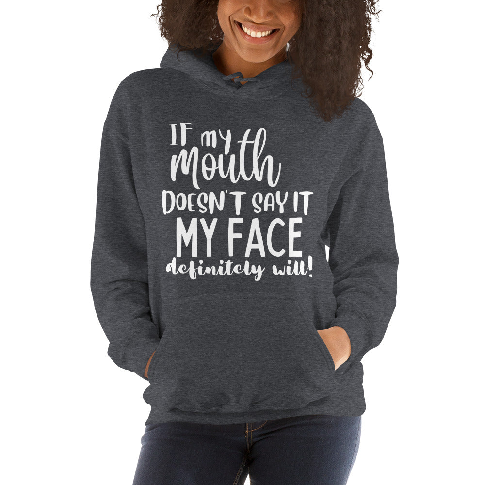 My Mouth Unisex Hoodie