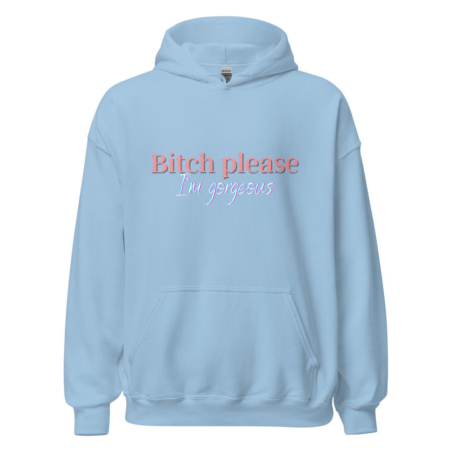 I'm Gorgeous Unisex Hoodie