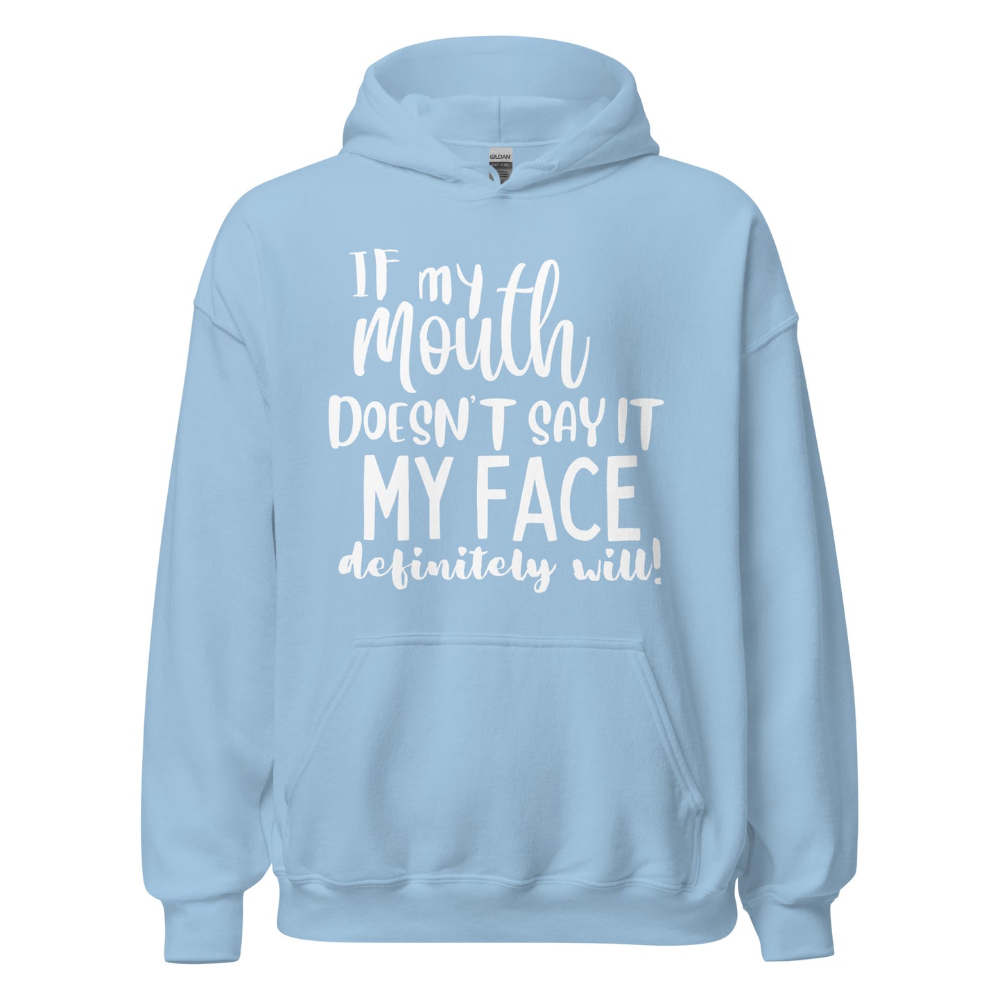 My Mouth Unisex Hoodie