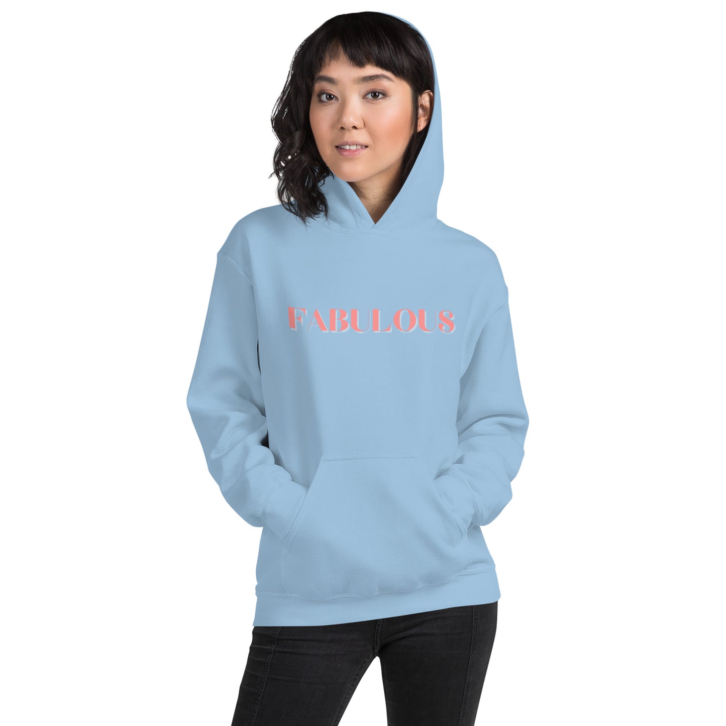 Fabulous Unisex Hoodie