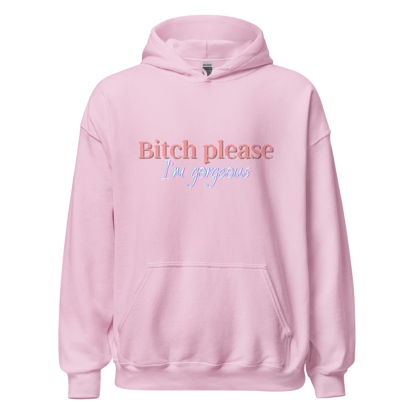 I'm Gorgeous Unisex Hoodie