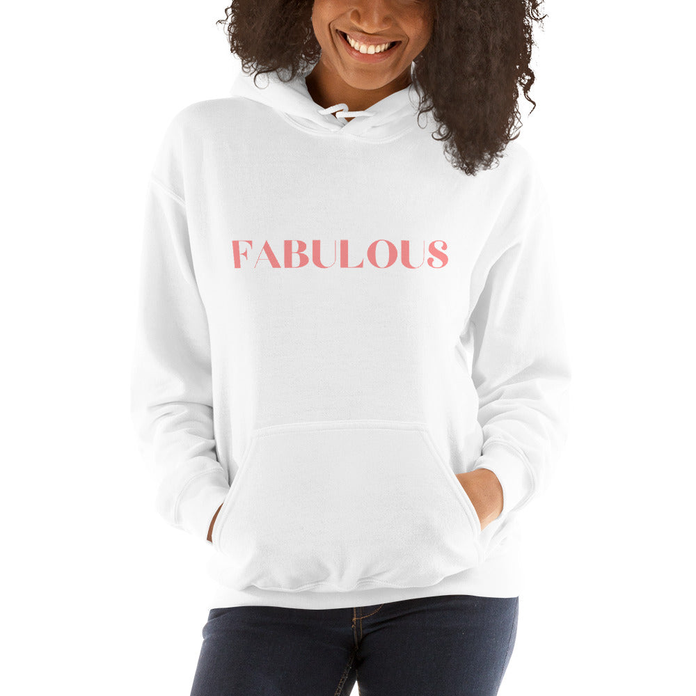 Fabulous Unisex Hoodie