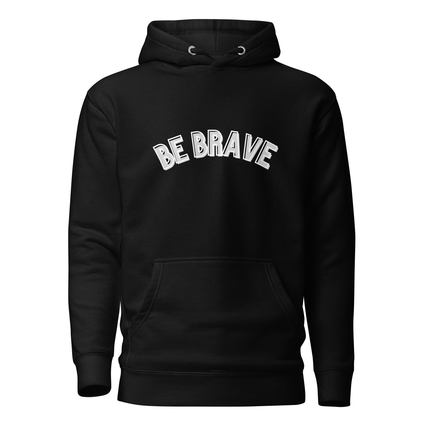 Brave Unisex Hoodie