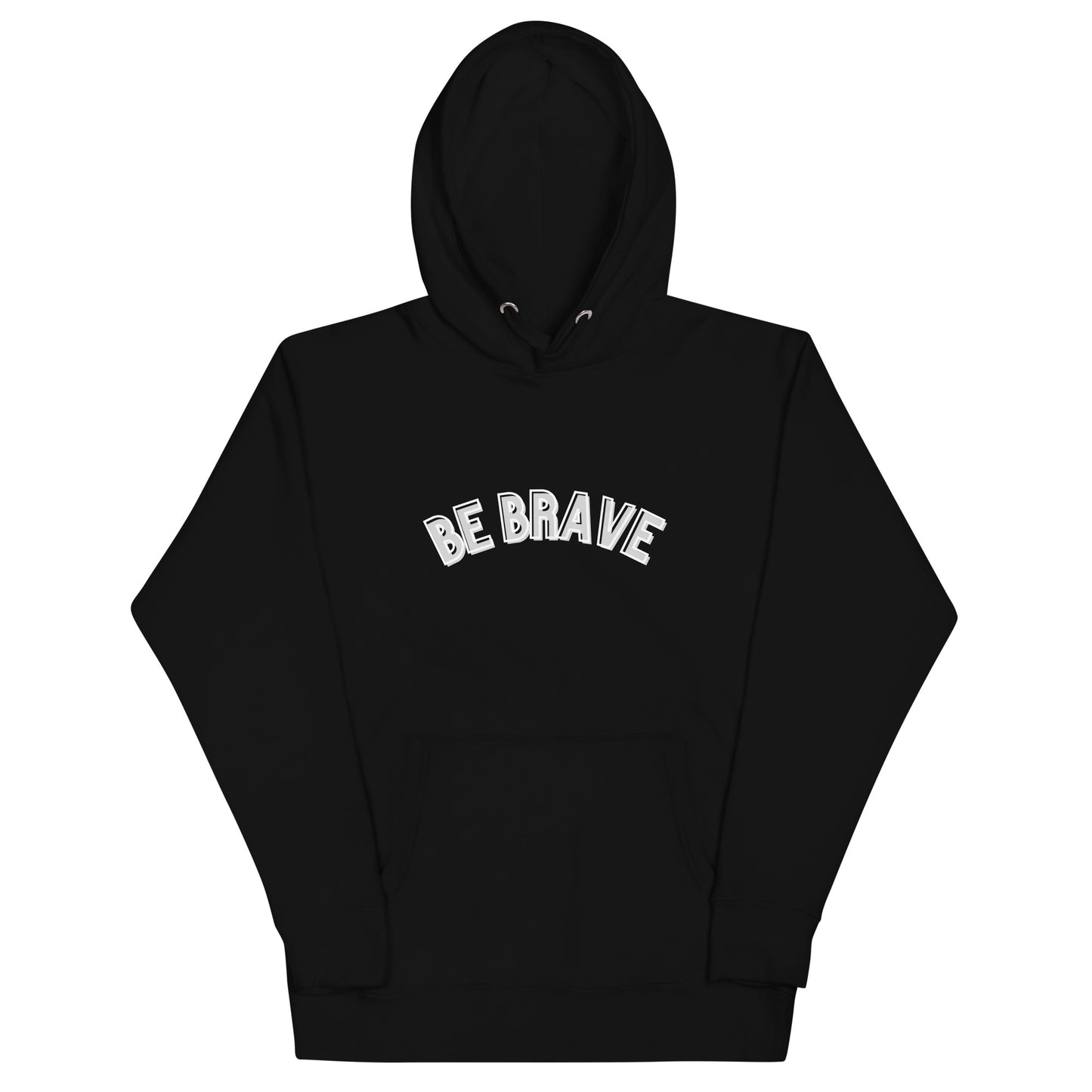 Brave Unisex Hoodie