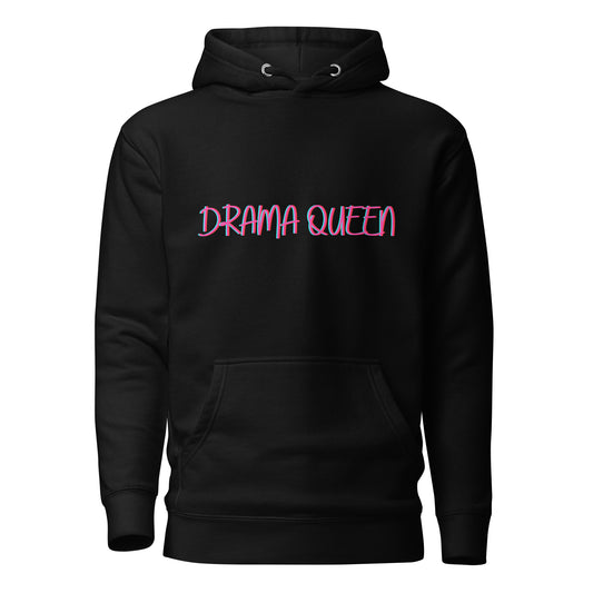 Drama Queen Unisex Hoodie